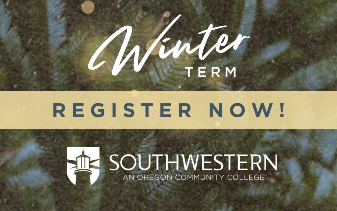 Picture of winter green pine needle branches with text that reads "Winter Term Register Now!" and the SWOCC Logo