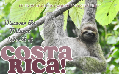 Friends of Curry Campus Speaker Series Presents: Discover the Natural World of Costa Rica! – Jan. 9, 2025